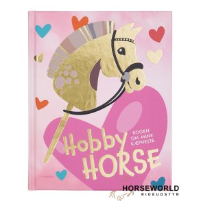 My Hobby Horse Bogen Om Min K�phest